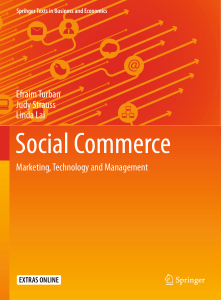 Social Commerce Marketing, Technology and Management by Efraim Turban, Judy Strauss, Linda Lai (auth.) (z-lib.org)