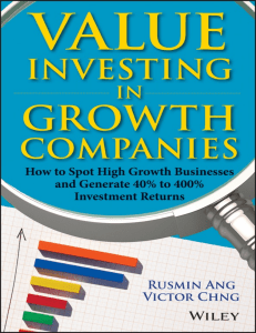 Value Investing in Growth Companies  How to Spot High Growth Businesses and Generate 40% to 400% Investment Returns ( PDFDrive )