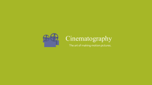 5 - Cinematography