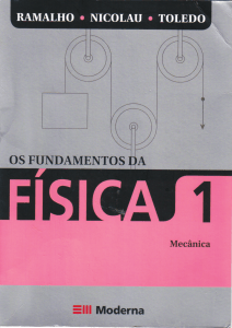 Os Fundamentos da Fisica - Vol. 1 - 9ª Ed.- RAMALHO- Mecanica