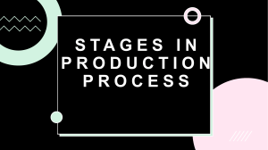 stages in production