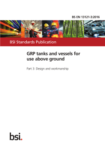 Bs-En-13121-3-20161-Grp-Tanks-And-Vessels-For-Use-Above-Ground-Part-3-Design-And-Workmanship-Api-Asme-Publication