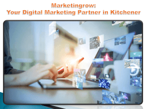 Marketingrow Your Digital Marketing Partner in Kitchener