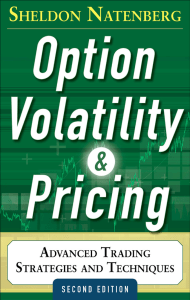 Option Volatility and Pricing: Advanced Trading Strategies