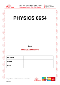 Physics 0654  Test Forces and motion