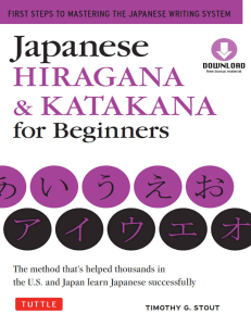 Japanese Hiragana & Katakana for Beginners  First Steps to Mastering the Japanese Writing System [Downloadable Content Included] ( PDFDrive )