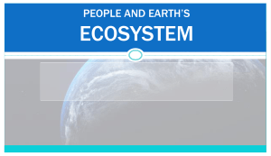 PEOPLE AND EARTH ECOSYSTEM