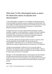 What does To Kill a Mockingbird teach us about the destructive nature of prejudice and discrimination  