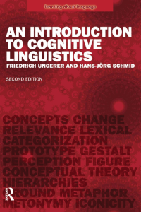 !!!Ungerer, Shmidt. Introduction to Cognitive Linguistics. 37 p.