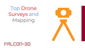 Top Drone Surveys and Mapping