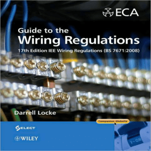 Guide to the Wiring Regulations 17th Edition IEE Wiring Regulations (BS 7671 2008) (1)