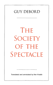 The Society of the Spectacle by Guy Debord