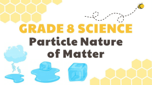 THE PARTICLE MODELS OF THE THREE STATES OF MATTER