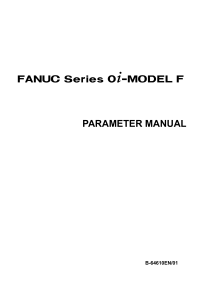 B-64610EN 01 01 0i-F PARAMETER