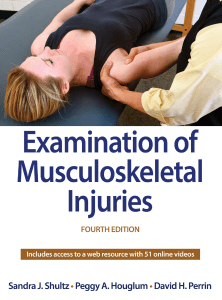 Examination of Musculoskeletal Injuries by Sandra Shultz,  Peggy Houglum,  David Perrin (z-lib.org)