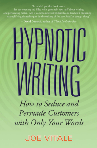 Hypnotic Writing How to Seduce and Persuade Customers with Only Your Word by Joe Vitale