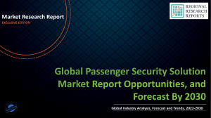 Passenger Security Solution Market to Showcase Robust Growth By Forecast to 2030