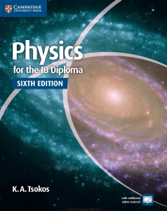 Physics for the IB Diploma Sixth Edition By K. A. Tsokos