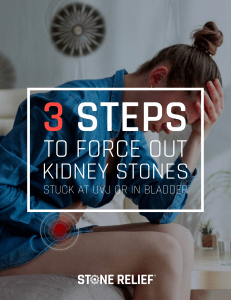 120721 3 Steps to Force Out Kidney Stones