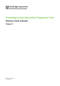 Cambridge Lower Secondary Progression Test - Science 2018 Stage 9 - Mark Scheme