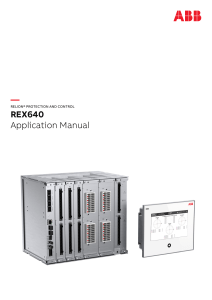 REX640 Application Manual: Protection and Control Relay