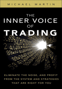 The Inner Voice of Trading by Michael Martin