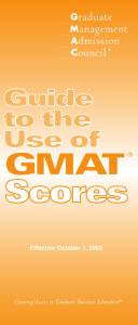Guide to the Use of GMAT® Scores - Effective October 1, 2003 - ETS