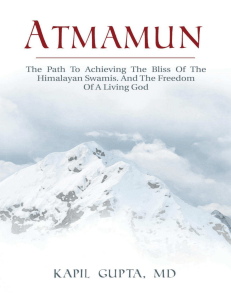 Atmamun  The Path To Achieving The Bliss Of The Himalayan Swamis. And The Freedom Of A Living God. ( PDFDrive )