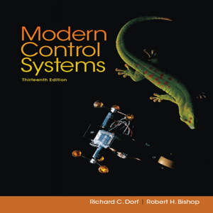 Modern Control Systems (Richard C. Dorf, Robert H. Bishop) (Z-Library)