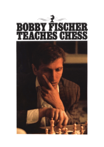 Bobby Fischer Teaches Chess (Bobby Fischer, Stuart Margulies etc.) (z-lib.org)
