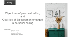 OBJECTIVES AND QUALITIES OF PERSONAL SELLING