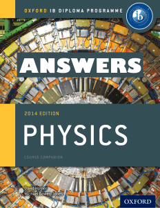 Physics - ANSWERS - David Homer and Michael Bowen-Jones - Oxford 2014