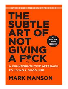 the-subtle-art-of-not-giving-a-fck-a-counterintuitive-approach-to-living-a-good-life compress