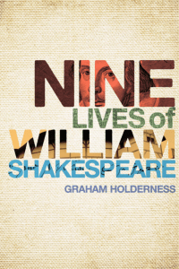 Nine Lives of William Shakespeare