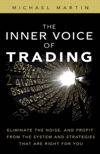 The Inner Voice of Trading (Michael Martin)