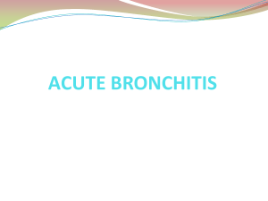 Acute Bronchitis & Bronchiolitis Presentation