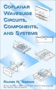 Coplanar Waveguide Circuits, Components and Systems