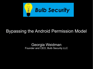 D2T1 - Georgia Weidman - Bypassing the Android Permission Model
