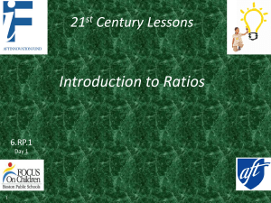 Day 1 L-1 - 6.RP.1 Intro to Ratios ppt SML