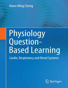 Physiology Question-Based Learning  Cardio, Respiratory and Renal Systems ( PDFDrive )