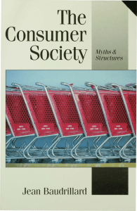 Baudrillard Jean The consumer society myths and structures 1970