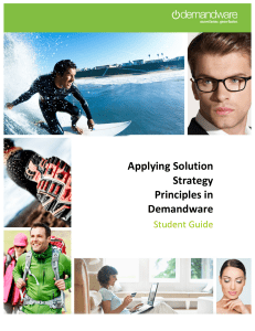 Applying Solution Strategy Principles in Demandware Student Guide