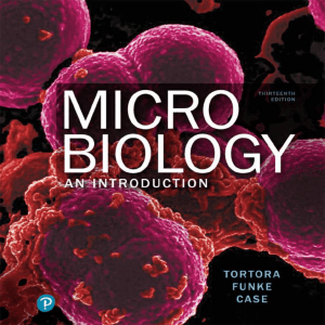 Microbiology an introduction 12th edition by by Gerard J. Tortora, Berdell R. Funke, Christine L. Case (z-lib.org)