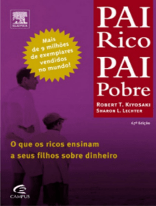 Pai Rico, Pai Pobre - Robert T. Kiyosaki