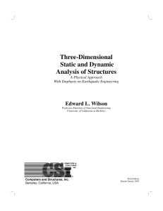 Edward L Wilson - Three dimensional static and dynamic analysis of structures  A physical approach with emphasis on earthquake engineering (1999)