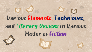 FICTION AND ITS ELEMENTS