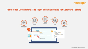 Crucial Factors for Determining The Right Testing Method for Software Testing