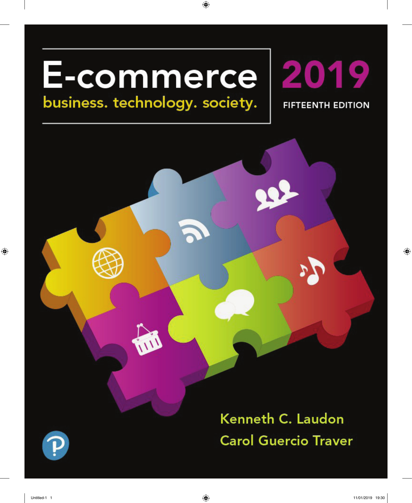 Xxxvi Xxvii 2019 - E-Commerce 2019 Business, Technology and Society, 15e Kenneth C. Laudon,  Carol Guercio Traver (Z-Library)
