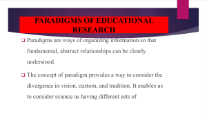 PARADIGMS OF EDUCATIONAL RESEARCH PP