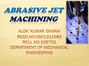 presentation-of-abrasive-jet-machining-120107073203-phpapp02